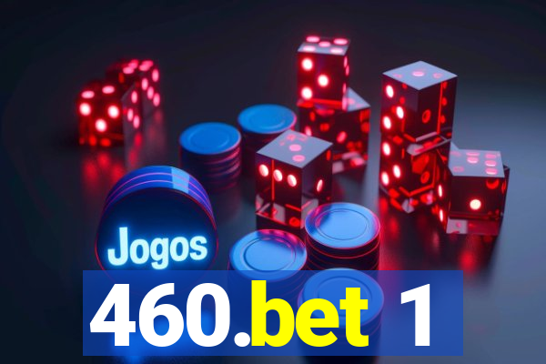 460.bet 1
